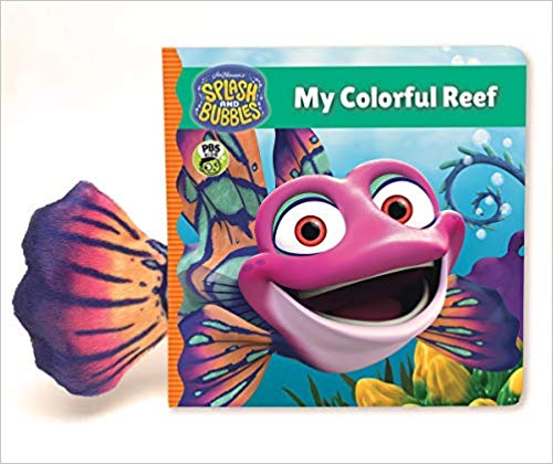 Splash and Bubbles: My Colorful Reef (Board Book)