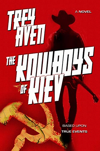 The Kowboys of Kiev