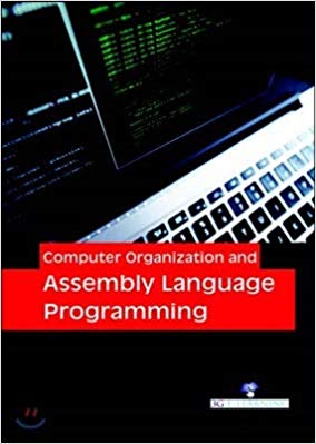 Computer Organization and Assembly Language Programming   