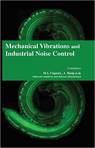 Mechanical Vibrations and Industrial Noise Control