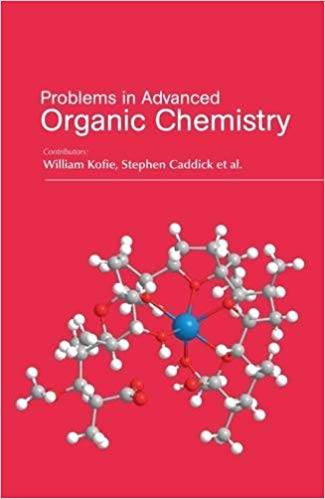 Problems in Advanced Organic Chemistry