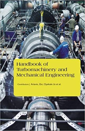 Handbook of Turbomachinery and Mechanical Engineering