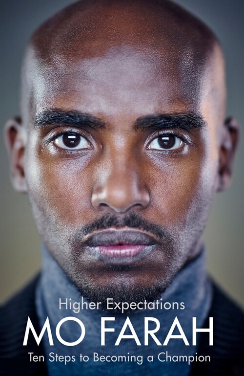 Higher Expectations : Intimate Stories and Advice from Britain's Best Loved Athlete (Hardcover)