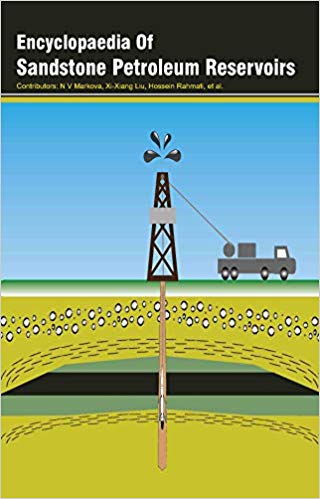 Encyclopaedia of Sandstone Petroleum Reservoirs  3 Vols