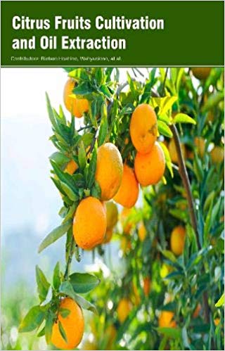 Citrus Fruits Cultivation and Oil Extraction