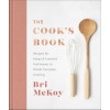 The Cook's Book: Recipes for Keeps & Essential Techniques to Master Everyday Cooking (Hardcover)