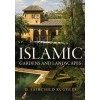 Islamic Gardens and Landscapes (Paperback)