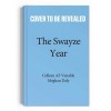 The Swayze Year: You're Not Old, You're Just Getting Started (Paperback)