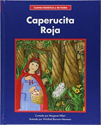 Caperucita Roja = Little Red Riding Hood