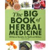 [POD] The Big Book of Herbal Medicine: 300 Natural Remedies for Health and Wellness (Paperback)