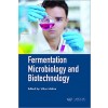 Fermentation Microbiology and Biotechnology