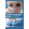 Chemical Engineering Design : An Introduction 