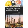 Industrial Hazards and Plant Safety