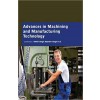 Advances in Machining and Manufacturing Technology