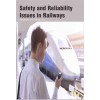 Safety and Reliability Issues in Railways