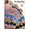 On Mending: Stories of Damage and Repair (Paperback)